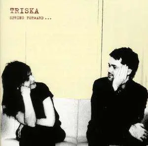 TRISKA - Spring Forward, Fall Back