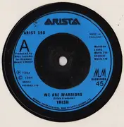 7inch Vinyl Single - Trish - We Are The Warriors