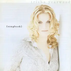 Trisha Yearwood - (Songbook) A Collection Of Hits