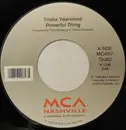 7inch Vinyl Single - Trisha Yearwood - Powerful Thing