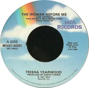 Trisha Yearwood - The Woman Before Me