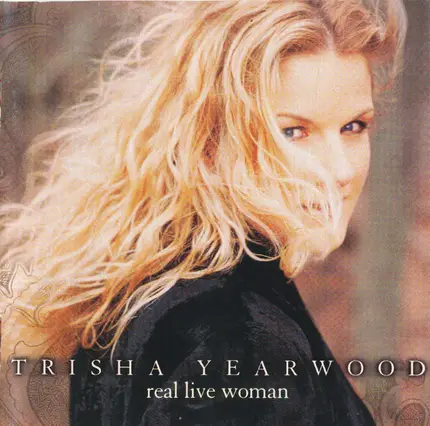 Trisha Yearwood - Real Live Woman