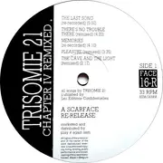 LP - Trisomie 21 - Chapter IV Remix - Le Je-Ne-Sais-Quoi Et Le Presque Rien