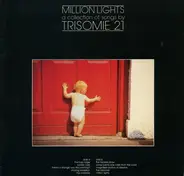 Trisomie 21 - Million Lights - A Collection Of Songs By Trisomie 21