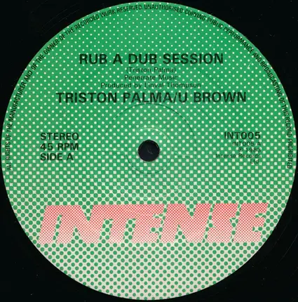 Tristan Palmer / U Brown - Rub A Dub Session