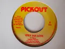 7inch Vinyl Single - Tristan Palmer - Only Jah Love