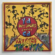 12inch Vinyl Single - Tristan Thomas - Y'A Des Jours Comme Ca