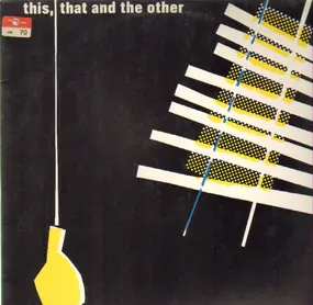 Tristan Honsinger - This, That and the Other