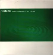 Tristeza - Dream Signals in Full Circles