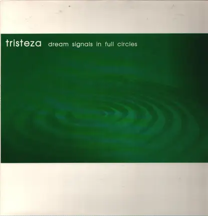 Tristeza - Dream Signals in Full Circles