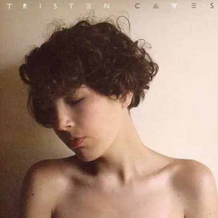 Tristen - C A V E S