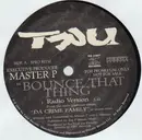 12'' - TRU - Bounce that thing