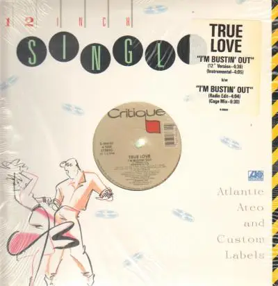 True Love - I'm Bustin' Out