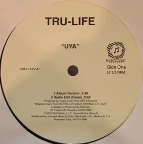 Tru-Life - Uya