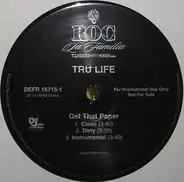 Tru-Life - Get That Paper