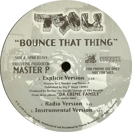 Tru / Mercedes - Bounce That Thing / Y'all Ain't