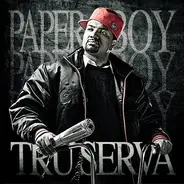 Tru-Serva - Paperboy