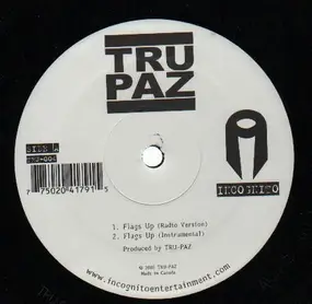 Tru-Paz - Flags Up