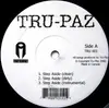 12'' - Tru-Paz - Step Aside / The Anthem
