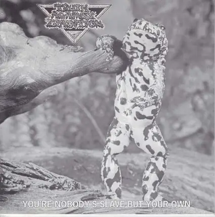 Truth Against Tradition - You're Nobody's Slave But Your Own