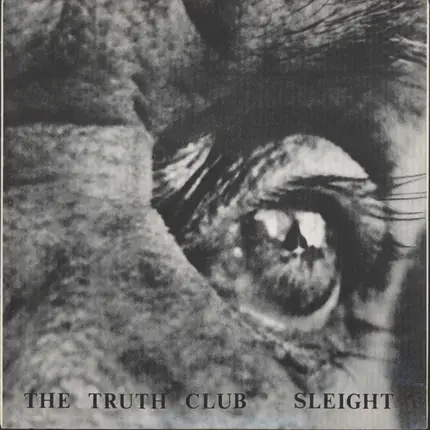 Truth Club / Fote - Sleight / Looking For Lost Toy