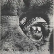 Truth Club / Fote - Sleight / Looking For Lost Toy