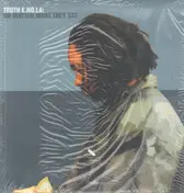 Truth E.NO.LA - No Matter What They Say