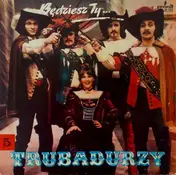 Trubadurzy - Będziesz Ty...