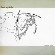 Truckpitch - Canyon Story