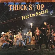 CD - Truck Stop - FEST IM SATTEL