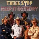 CD - Truck Stop - KEEP IT COUNTRY