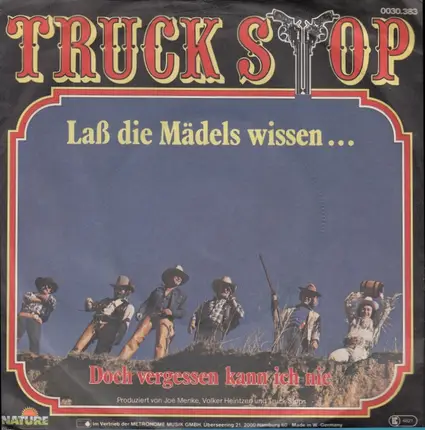 Truck Stop - Laß Die Mädels Wissen...