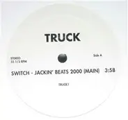 Truck Turner - Switch - Jackin' Beats 2000