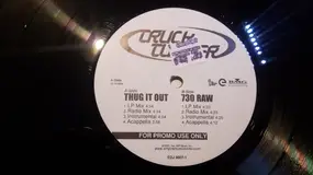 Truck Turner - Thug It Out / 730Raw