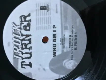 Truck Turner - Symphony 2000 / Who Am I