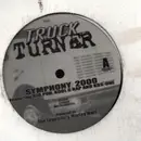12inch Vinyl Single - Truck Turner - Symphony 2000 / Who Am I