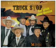 Truck Shop - Der Wilde, Wilde Western