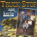 CD - Truck Stop - ...Echte Kerle
