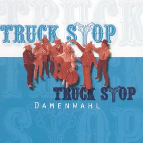 Truck Stop - Damenwahl