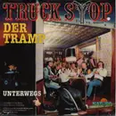7inch Vinyl Single - Truck Stop - Der Tramp