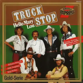 Truck Stop - Hello Mary Lou