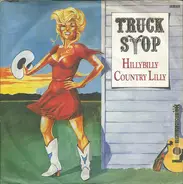 Truck Stop - Hillybilly Country Lilly