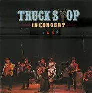 Truck Stop - In Concert