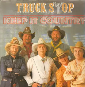 Truck Stop - Keep It Country