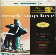 CD - Truck Stop Love - Truck Stop Love - EP