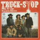 7inch Vinyl Single - Truck Stop - Rip It Up / Square Dance
