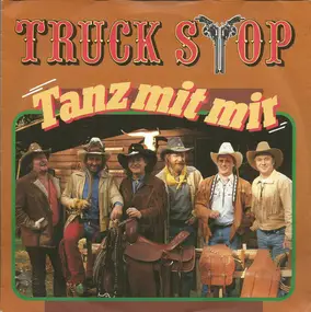 Truck Stop - Tanz Mit Mir