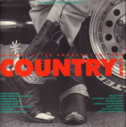 Truck Stop, George Strait, Tom Astor, a.o. - Thomas Jeier Präsentiert Den Country Club