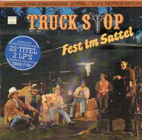 Truck Stop - Fest Im Sattel
