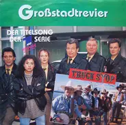 Truck Stop - Großstadtrevier / Country Made In Germany